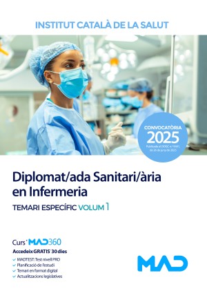 Instituto Catalán de la Salud (ICS) Diplomat/ada Sanitari/ària en Infermeria. Temari específic. Volum 1
