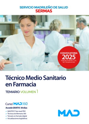 Servicio Madrileño de Salud (SERMAS) Técnico Medio Sanitario en Farmacia. Temario. Volumen 1