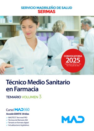 Servicio Madrileño de Salud (SERMAS) Técnico Medio Sanitario en Farmacia. Temario. Volumen 3
