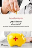 ¿Quién teme al copago?