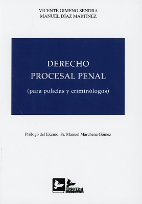 Derecho procesal penal (para policías y criminólogos)
