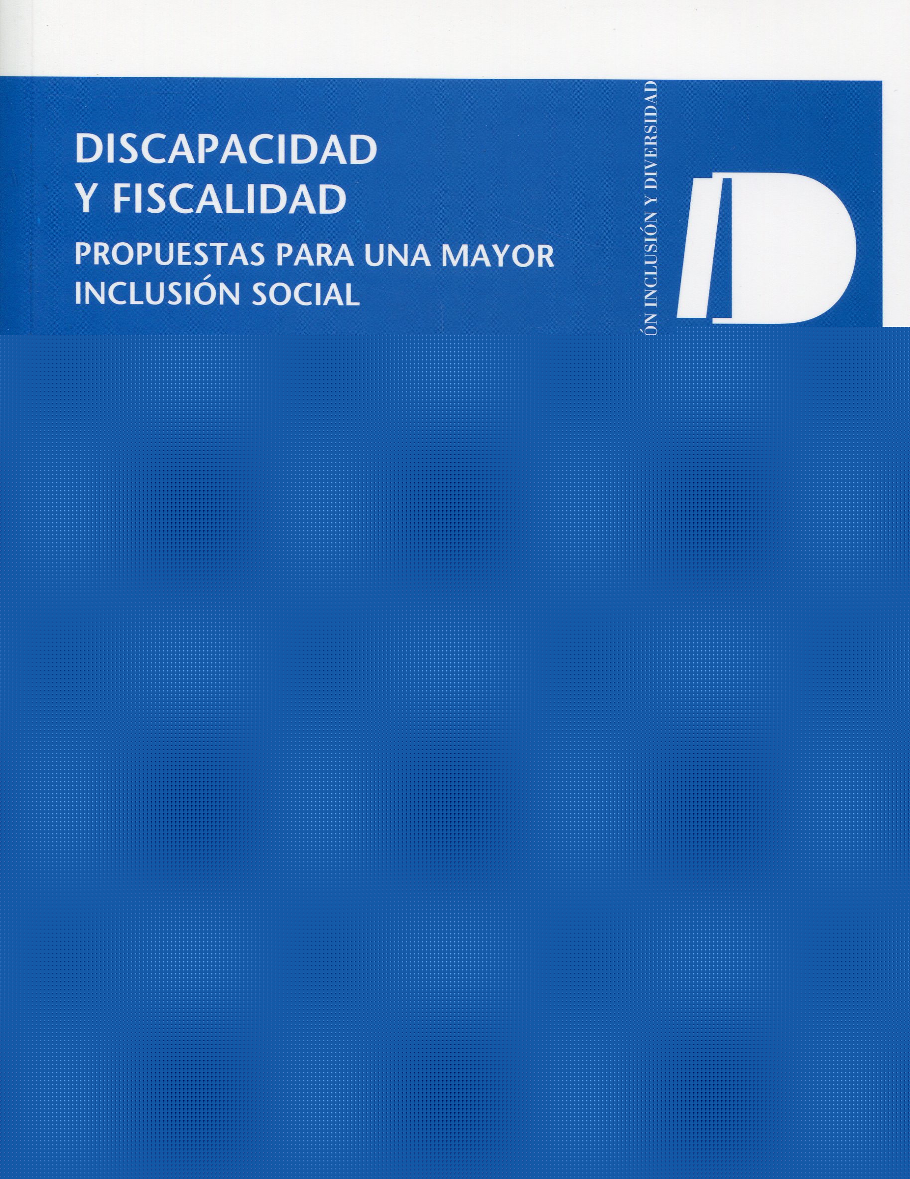 Discapacidad y fiscalidad. Propuestas para una mayor inclusión social