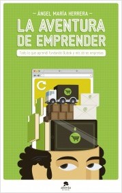 La aventura de emprender. 9788415320951