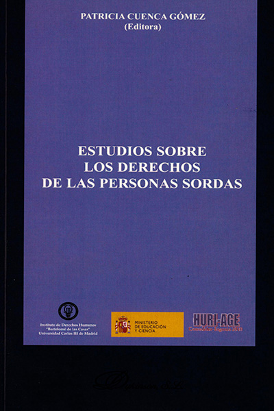 Estudios sobre los derechos de las personas sordas. 9788415455455