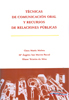 Técnicas de comunicación oral y recursos de relaciones públicas