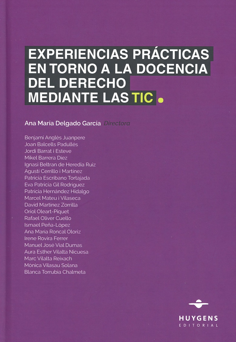 Experiencias prácticas en torno a la docencia del Derecho mediante las TIC