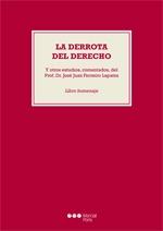 La derrota del derecho. Libro homanaje
