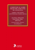 Comentari al llibre segon del Codi Civil de Catalunya. Família i relacions convivencials d'ajuda mútua
