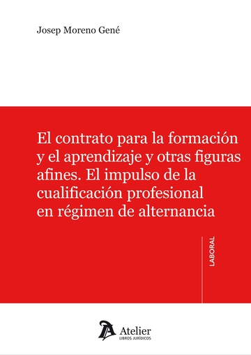 El contrato para la formación y el aprendizaje y otras figuras afines 