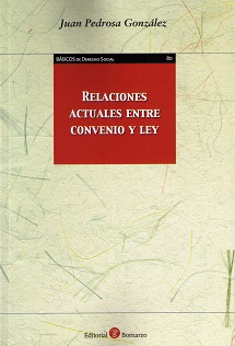 Relaciones actuales entre convenio y ley