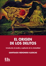 El Origen de los Delitos