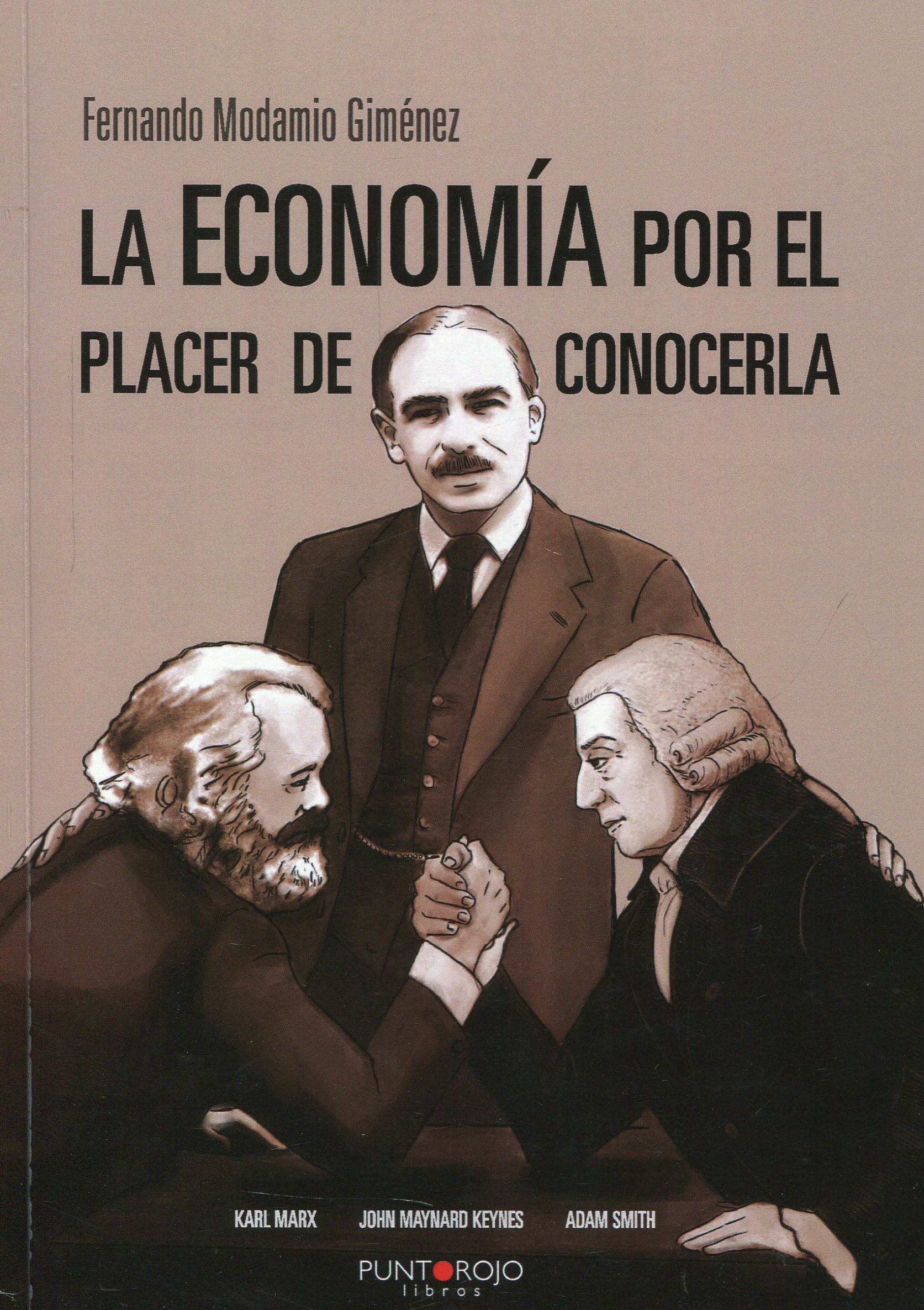 La economía por el placer de conocerla
