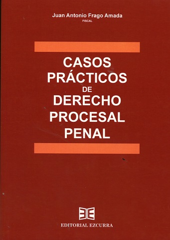 Casos prácticos de derecho procesal penal