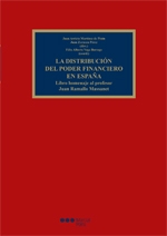 Distribución del poder financiero en España. Libro homenaje al profesor Juan Ramallo Massanet