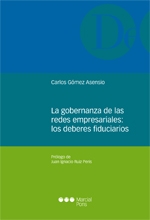 La gobernanza de las redes empresariales. Los deberes fiduciarios