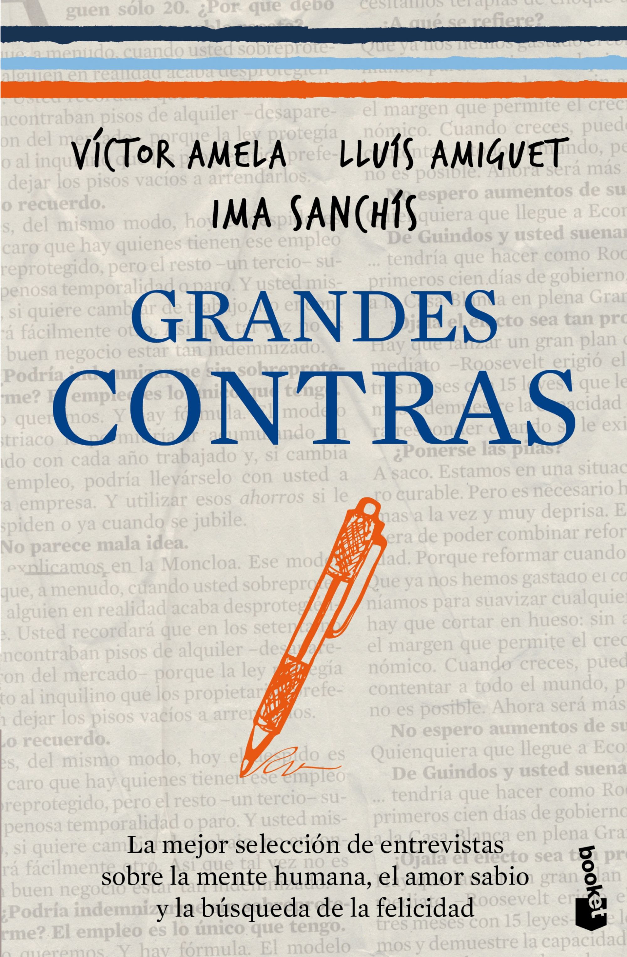 Grandes contras. La mejor selección de entrevistas sobre la mente humana, el amor sabio y la búsqueda de la felicidad