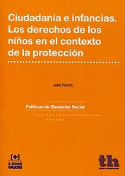 Ciudadanía e Infancias. Los Derechos de los Niños en el Contexto de la Protección