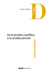 De la prueba científica a la prueba pericial