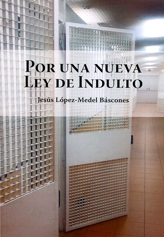 Por una nueva Ley de Indulto