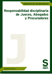 Responsabilidad disciplinaria de Jueces, Abogados y Procuradores