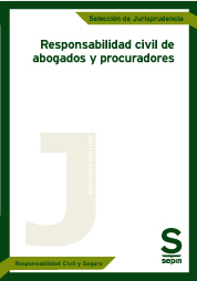 Responsabilidad Civil de abogados y procuradores