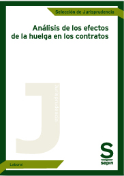Análisis de los efectos de la huelga en los contratos