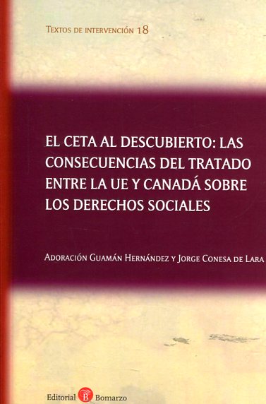 El ceta al descubierto. Las consecuencias del tratado entre la UE y Canadá sobre los derechos sociales