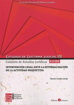 Intervención legal ante la externalización de la actividad productiva
