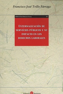 Externalización de Servicios Públicos y su impacto en los Derechos Laborales