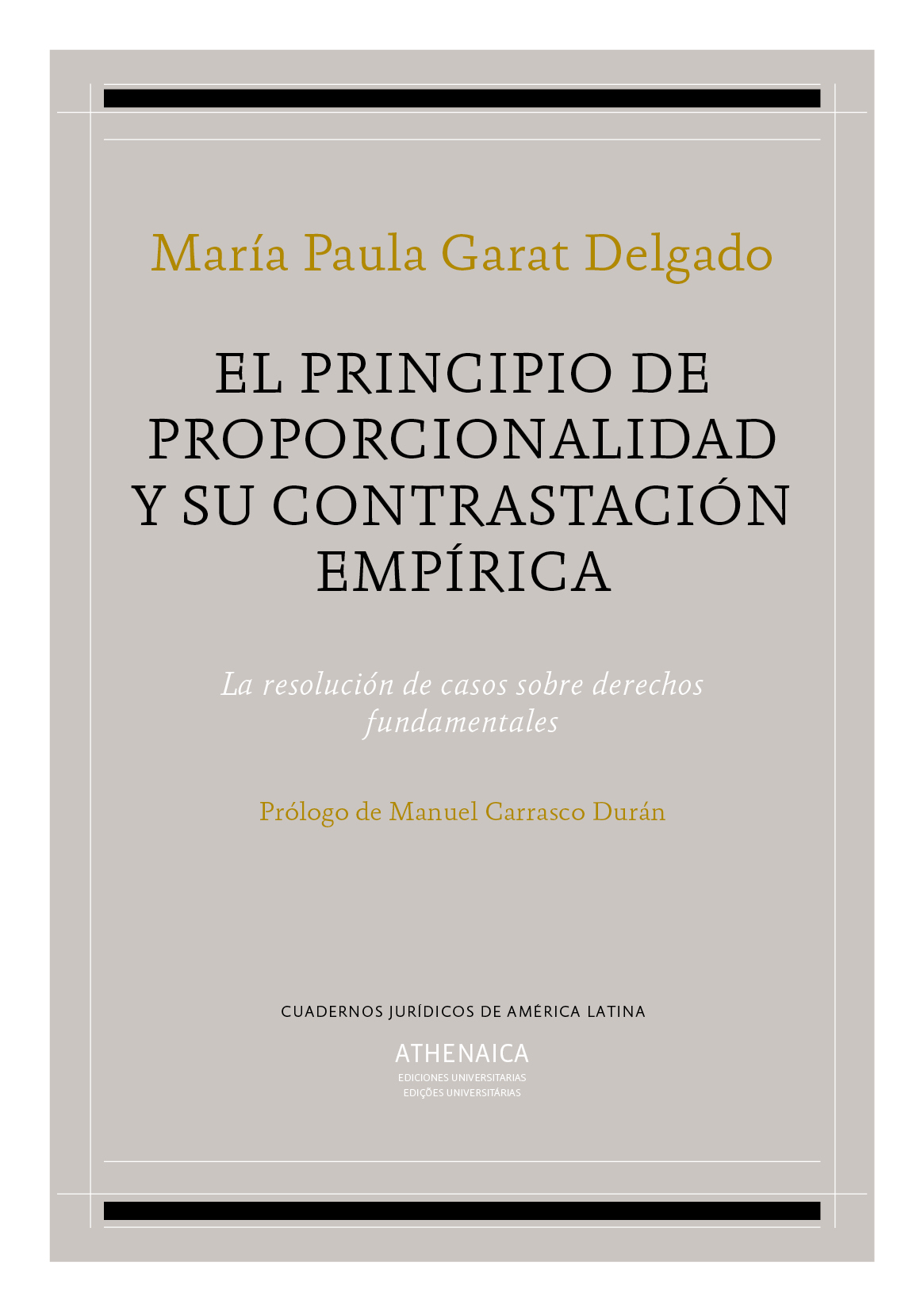 El principio de proporcionalidad y su contrastación empírica