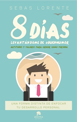 8 días levantándome de #BuenHumor. 9788416928606