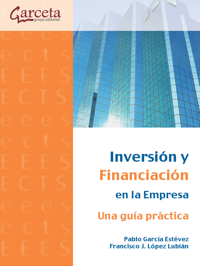 Inversión y financiación en la empresa. Una guía práctica