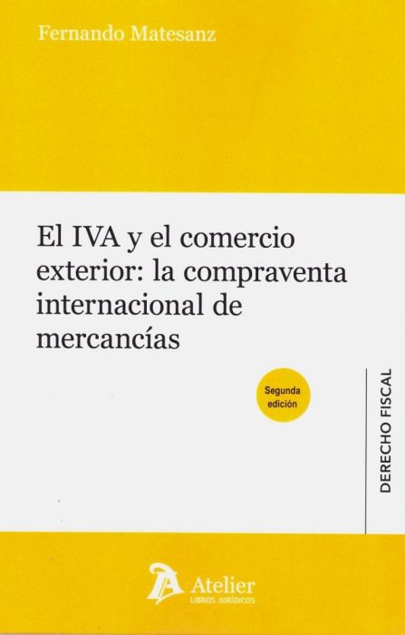 El IVA y el comercio exterior. La compraventa internacional de mercancías