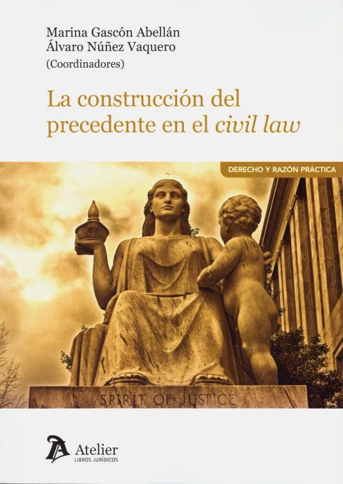 La construcción del precedente en el civil law
