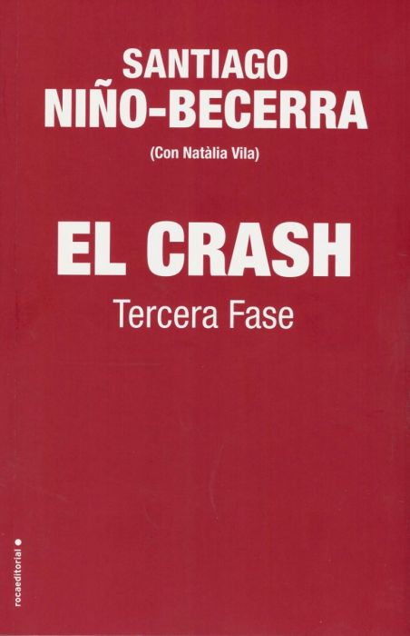El crash. Tercera fase