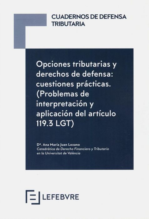 Opciones tributarias y derecho de defensa. 9788417544638
