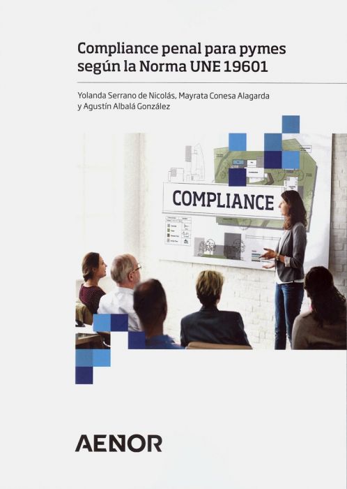 Compliance penal para pymes según la Norma UNE 19601