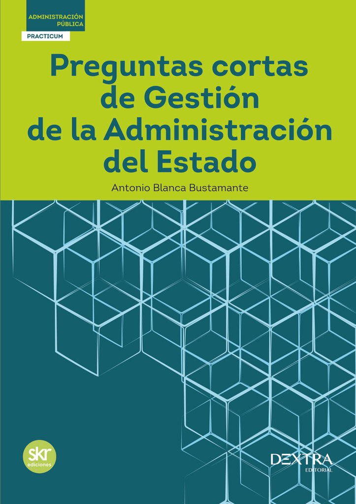 Preguntas cortas de gestión de la Administración del Estado