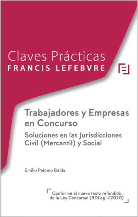 Claves Prácticas. Trabajadores y Empresas en Concurso