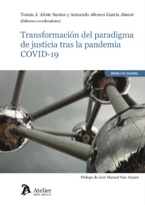 Transformación del paradigma de justicia tras la pandemia COVID-19