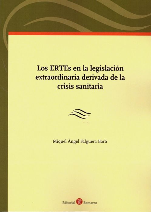 Los ERTEs en la legislación extraordinaria derivada de la crisis sanitaria