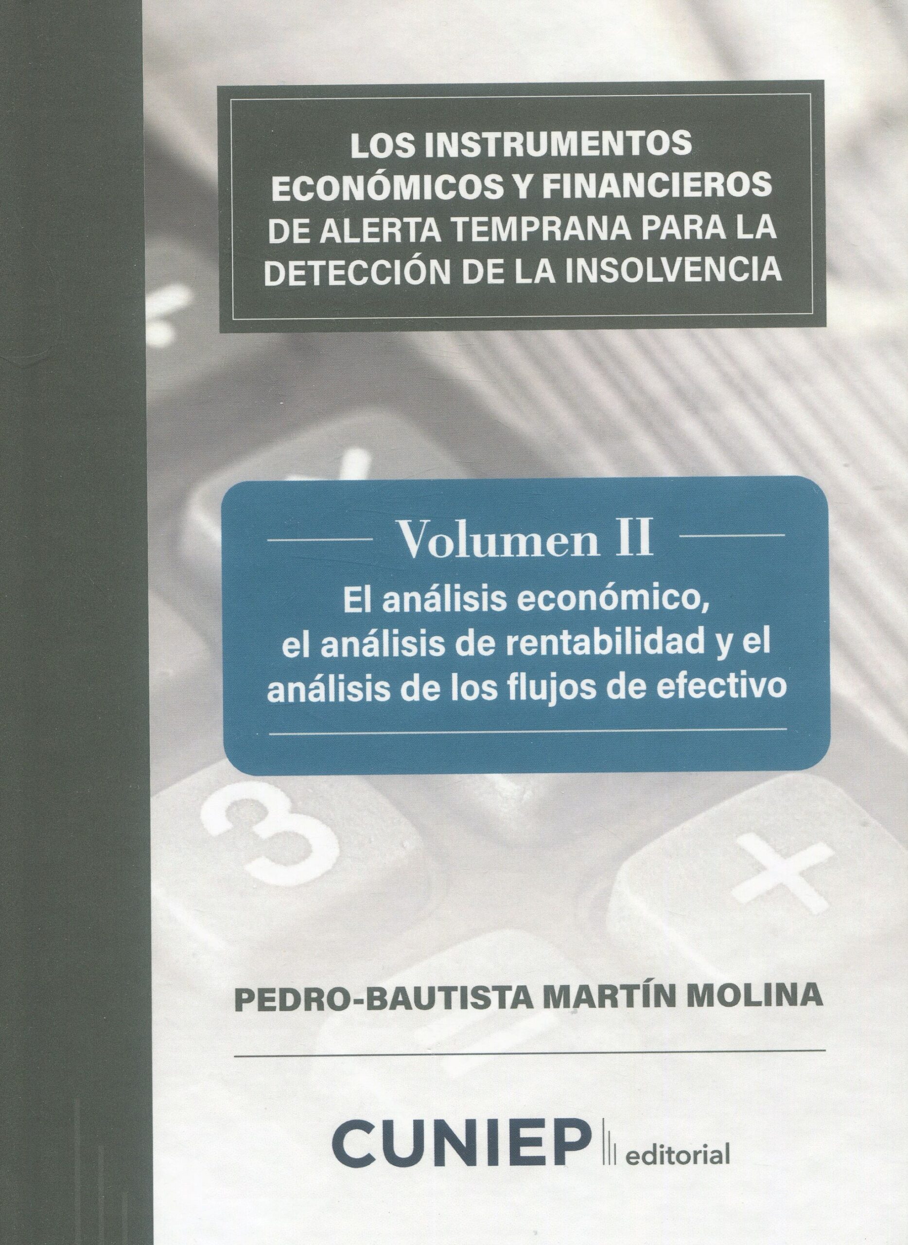 Los instrumentos económicos y financieros de alerta temprana para la detección de la insolvencia : 