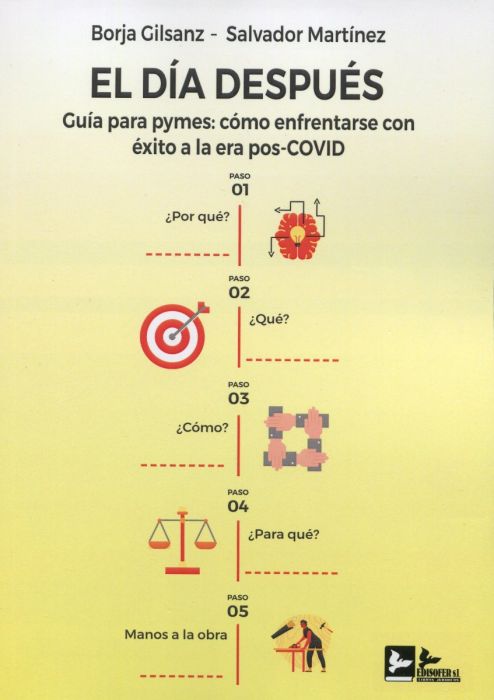 El día después. Guía para PYMES: cómo enfrentarse con éxito a la era pos-COVID