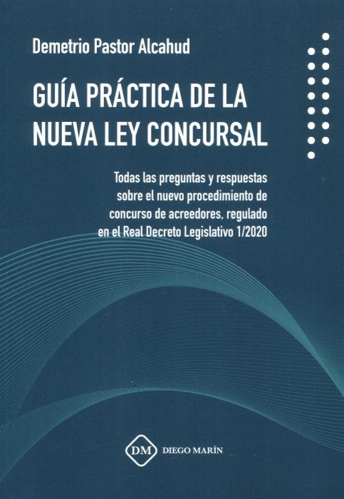 Guía práctica de la nueva Ley Concursal