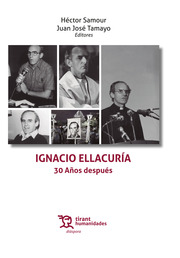 Ignacio Ellacuría. 30 Años después