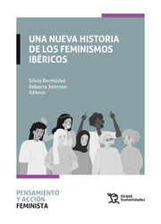 Una nueva historia de los feminismos ibéricos
