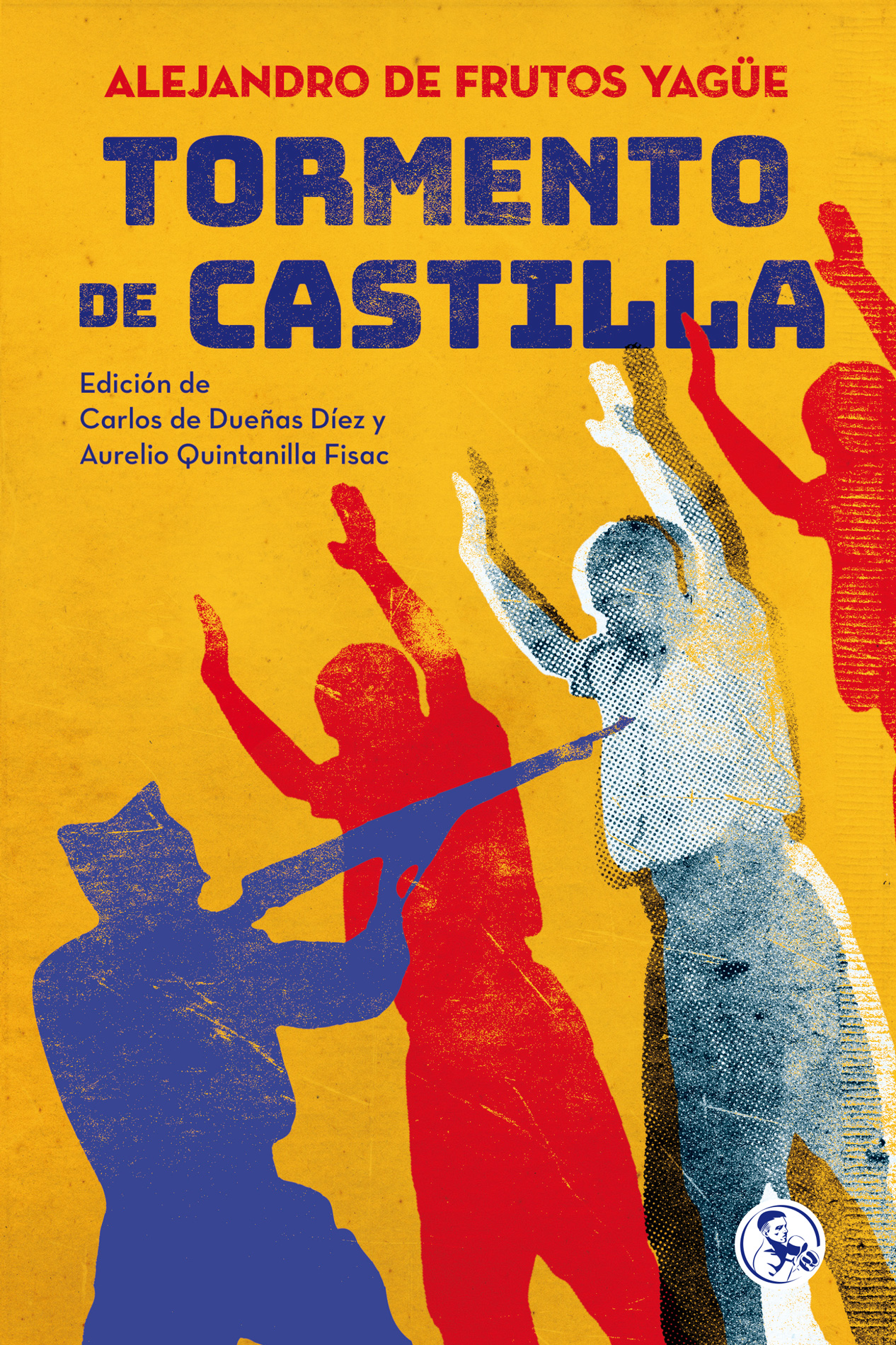 Tormento de Castilla : 
