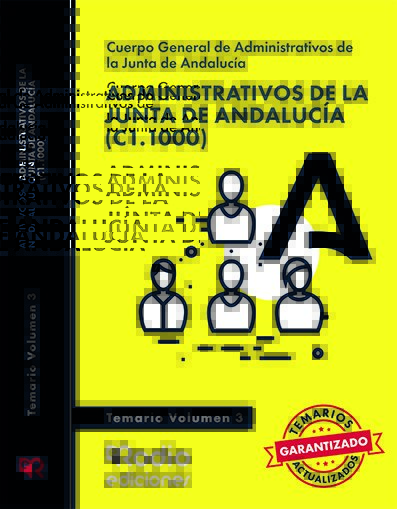 Administrativos de la Junta de Andalucía 2023. Temario. Volumen 3 (C1.1000)  