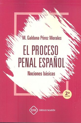 El Proceso Penal español. Nociones básicas