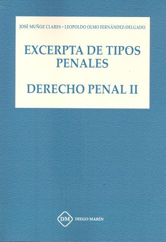 Excerpta de tipos penales derecho penal II